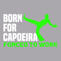 Capoeira Born For Martial Arts Fighter Brazil Work Youth 3/4 Sleeve | Artistshot