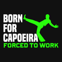 Capoeira Born For Martial Arts Fighter Brazil Work Baby Bibs | Artistshot