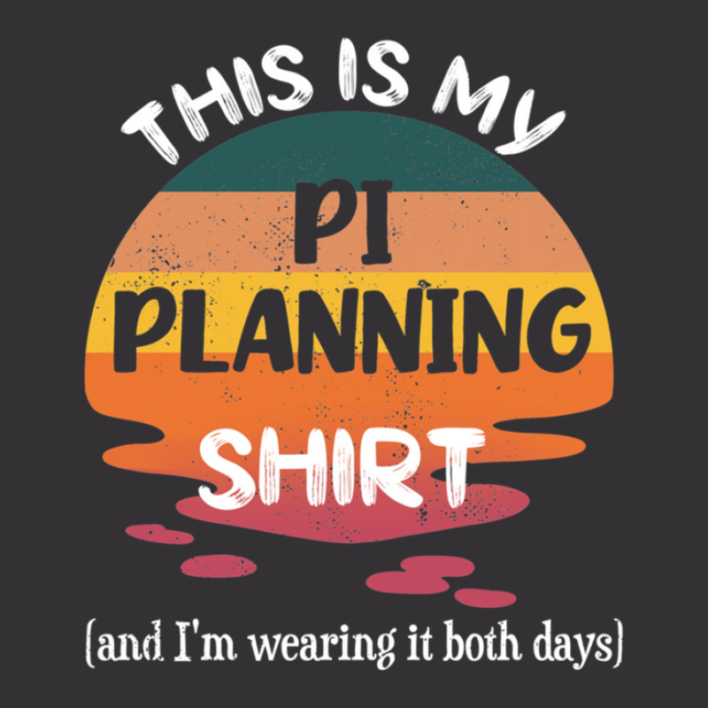 This Is My Pi Planning& Im Wearing It Both Days Safe Agile Planning Vintage Short by EugeneSparks | Artistshot