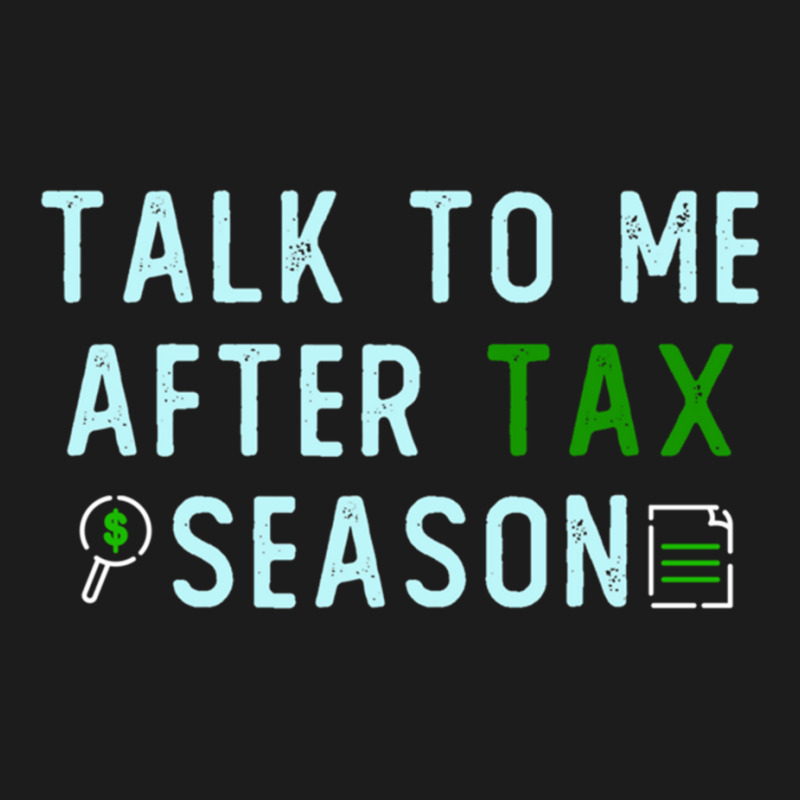 Talk To Me After Tax Season Lover Gift, Cool Design, Gift Day, Holiday Hoodie & Jogger set by cm-arts | Artistshot