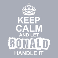 Keep Calm And Let Ronald Handle It Tank Dress | Artistshot