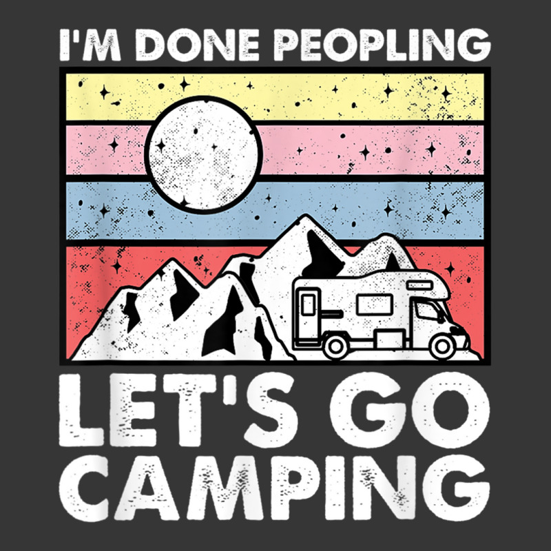 I'm Done Peopling Let's Go Camping   Anit Social Camper Life T Shirt Toddler Hoodie by cm-arts | Artistshot