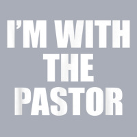 I'm With The Pastor Christian, Cute Pastors Wife Tshirt Tank Dress | Artistshot