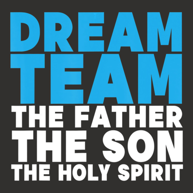 Dream Team The Father The Son The Holy Spirit Jesus Champion Hoodie | Artistshot