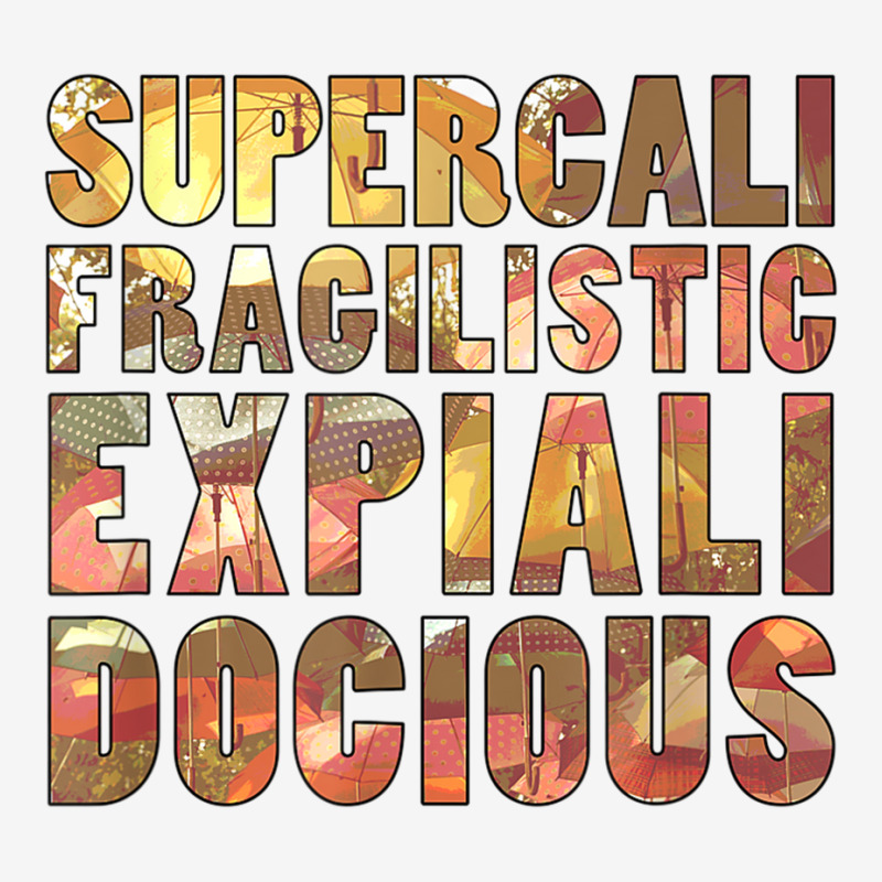 Supercalifragilisticexpialidocious T Shirt Adjustable Cap by cm-arts | Artistshot