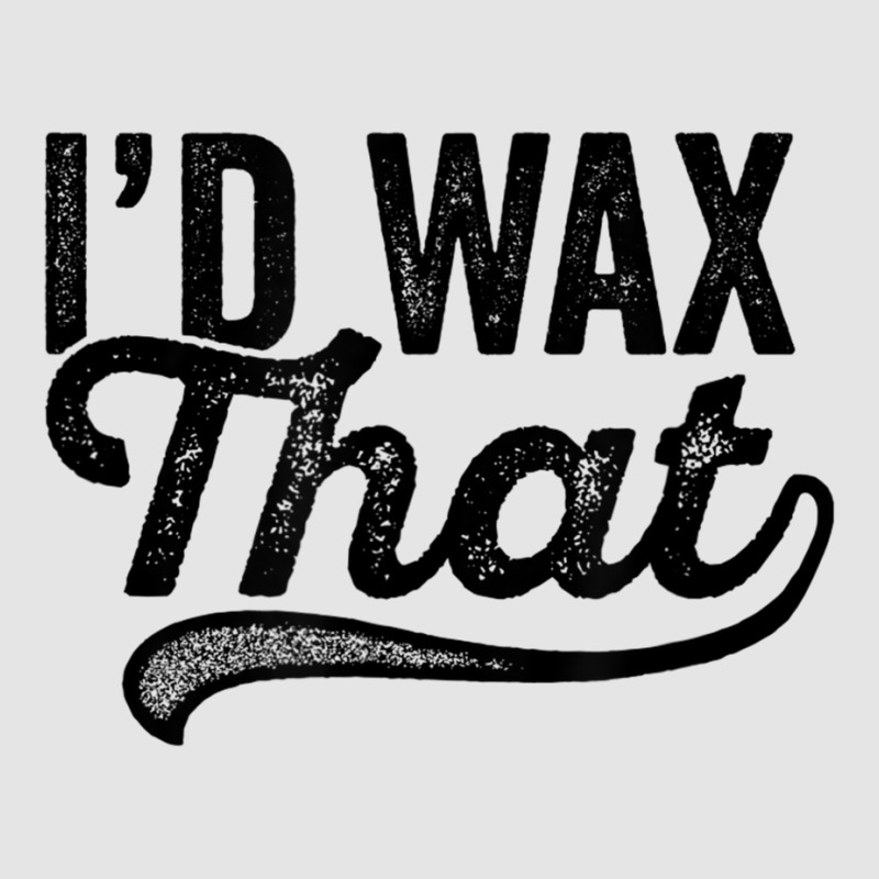 I'd Wax That Aesthetician T Shirt Cosmetology Eyebrow Artist Medium-length Apron | Artistshot