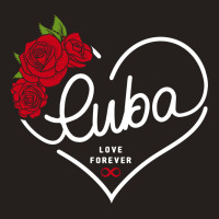 Cuba Love Forever Tank Top | Artistshot