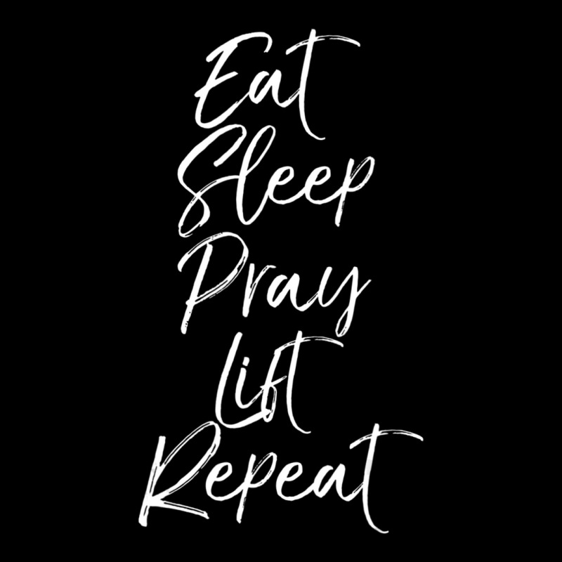 Eat Sleep Pray Lift Repea Workout Weights Adjustable Cap | Artistshot