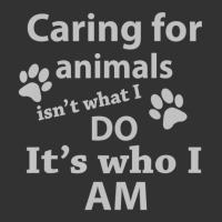 Caring For Animals Isn't What I Do It's Who I Am Baby Bodysuit | Artistshot