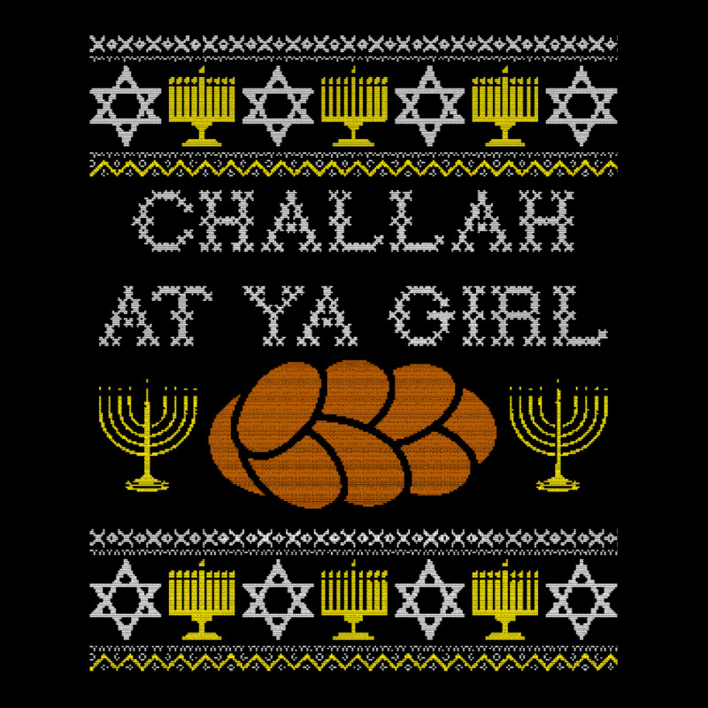 Challah At Ya Girl , Funny Chanukah Jewish Food Zipper Hoodie | Artistshot