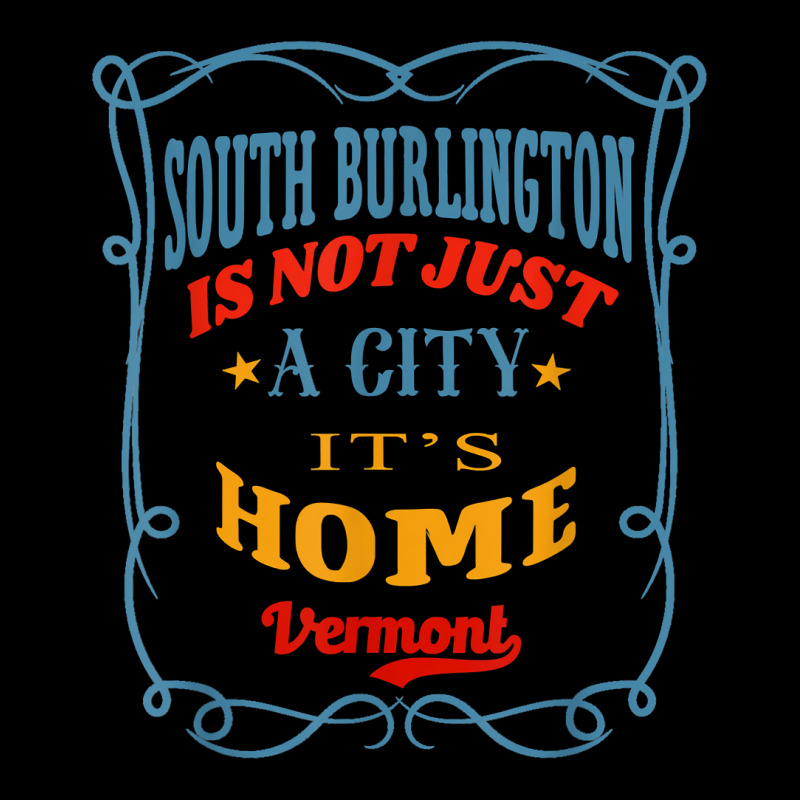 South Burlington Is Not Just A City South Burlington Vermont T Shirt Fleece Short | Artistshot