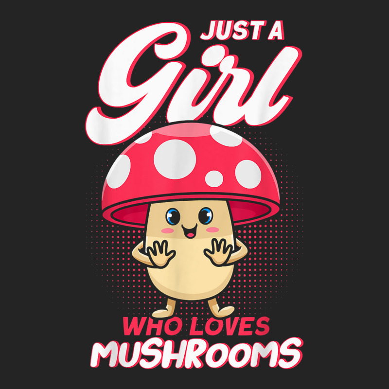 Just A Girl Who Loves Mushrooms Mycologists Mushroom Lovers 3/4 Sleeve Shirt by JoolsShamel | Artistshot