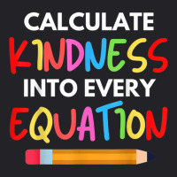 Calculate Kindness Into Every Equation School Math Teacher T Shirt Youth Tee | Artistshot