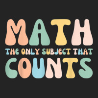 Back To School Math Is The Only Subject That Counts Teachers T Shirt 3/4 Sleeve Shirt | Artistshot