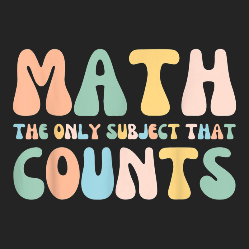 Back To School Math Is The Only Subject That Counts Teachers T Shirt 3/4 Sleeve Shirt | Artistshot