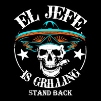 El Jefe Grilling Stand Back Mexican Dad Playera Baby Tee | Artistshot