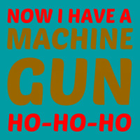 Now I Have A Machine Gun Ho Ho Ho Portrait Canvas Print | Artistshot