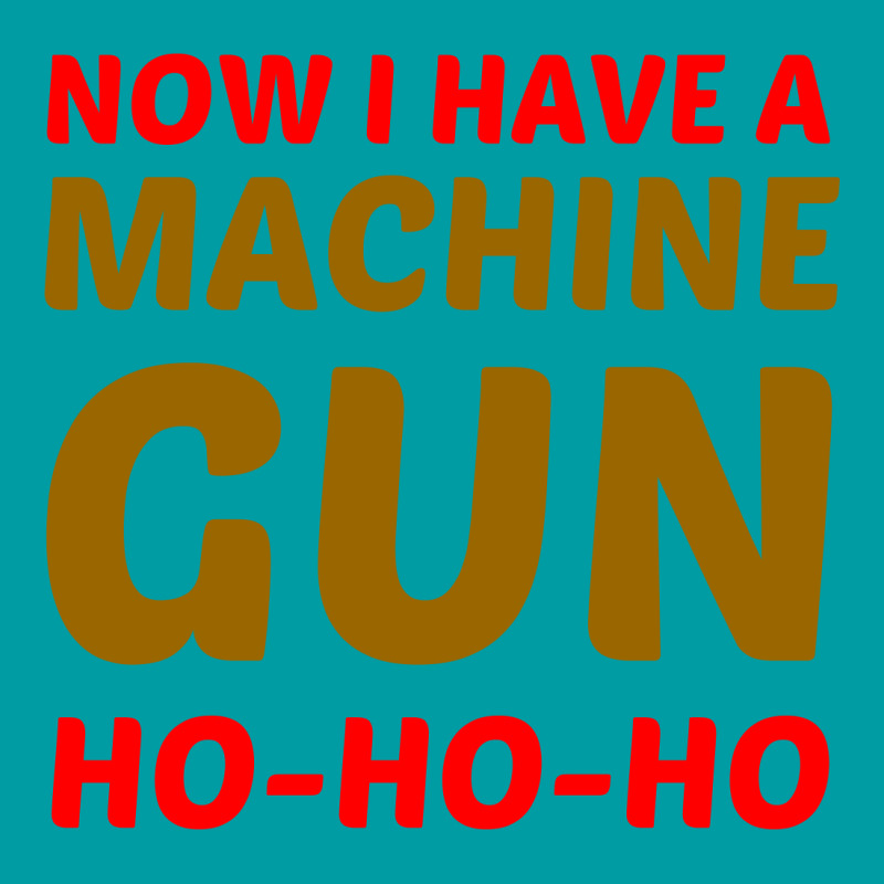 Now I Have A Machine Gun Ho Ho Ho Portrait Canvas Print | Artistshot