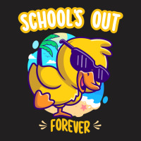 Schools Out Forever, Funny Duck Summer Vacation Teacher T-shirt | Artistshot