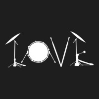 Drummers Drumming Drum Love Drums Drummer Classic T-shirt | Artistshot