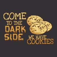 Come To The Dark Side We Have Cookies Vintage Hoodie | Artistshot