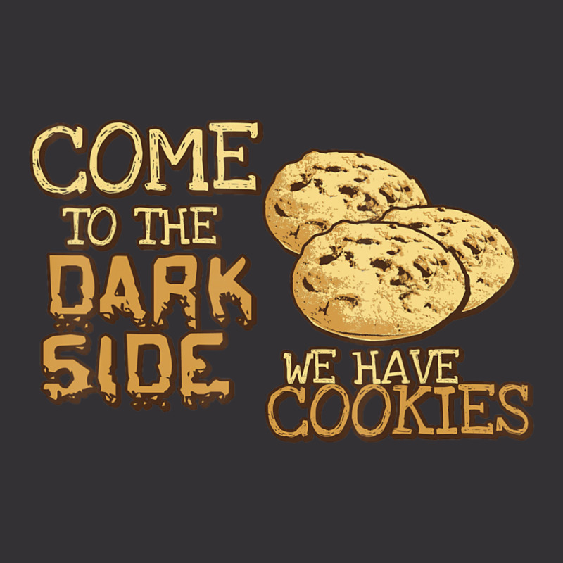 Come To The Dark Side We Have Cookies Vintage Hoodie by Bertrand Angulo | Artistshot