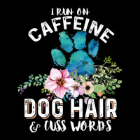 I Run On Caffeine Dog Hair And Cuss Words Christmas Legging | Artistshot