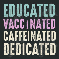 Educated Vaccinated Caffeinated Dedicated Funny Nurse Gift Women's Triblend Scoop T-shirt | Artistshot