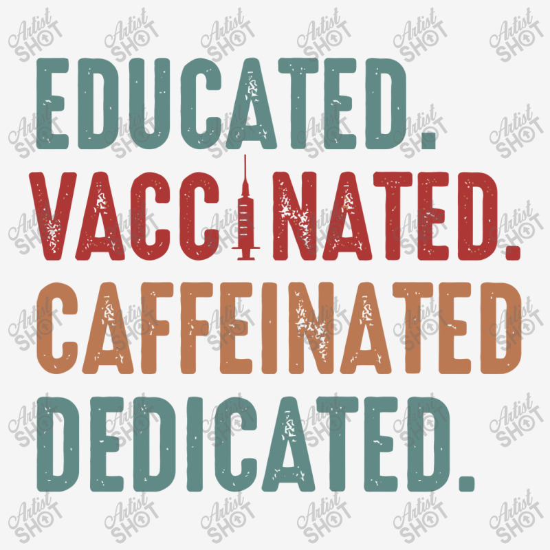 Educated Vaccinated Caffeinated Dedicated Funny Nurse Gift Baby Beanies by DiscoArtGem | Artistshot