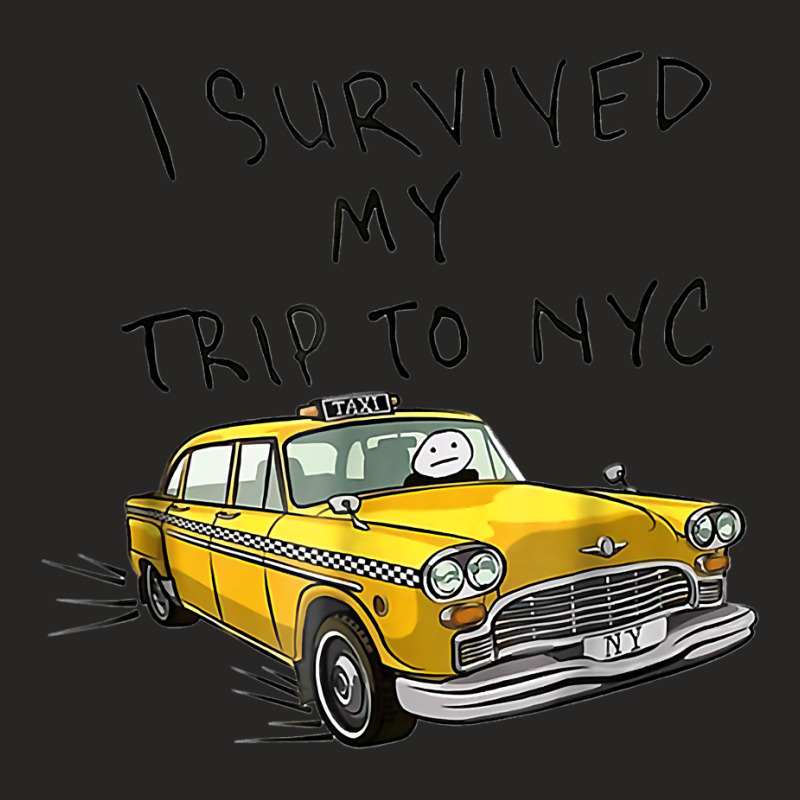 I Survived My Trip To Nyc New York City On Taxi Funny Ladies Fitted T-Shirt by cm-arts | Artistshot