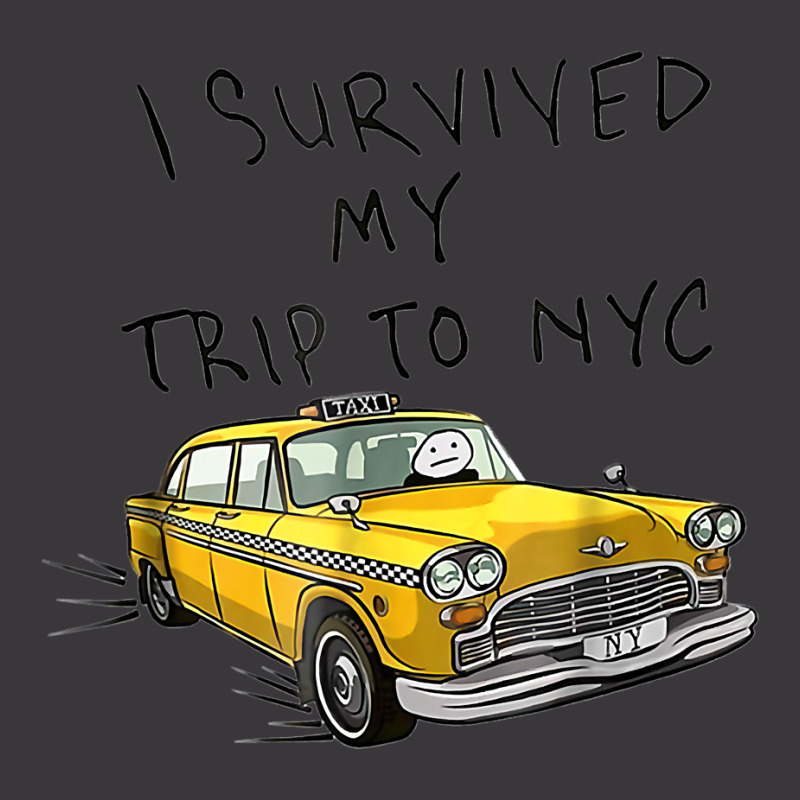 I Survived My Trip To Nyc New York City On Taxi Funny Ladies Curvy T-Shirt by cm-arts | Artistshot