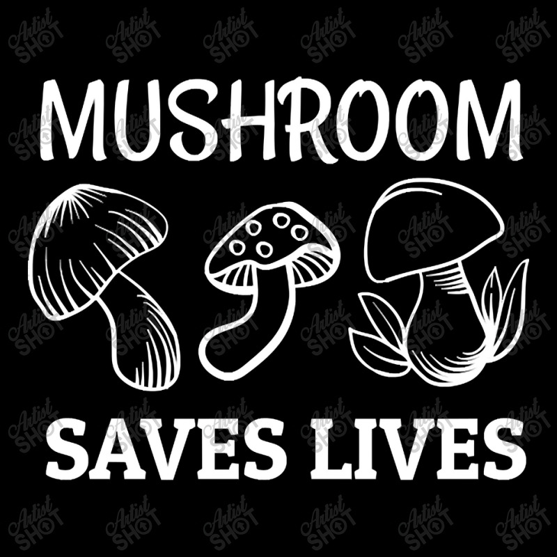 Mushroom Saves Lives, Mushroom Saves Lives Art, Mushroom Saves Lives P Pocket T-Shirt by SHOODOD | Artistshot