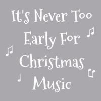 Christmas Music Never Too Early For Christmas Music Youth 3/4 Sleeve | Artistshot