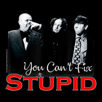 Tts- The Three Stooges You Can't Fix Stupid Toddler Sweatshirt | Artistshot