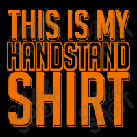 This Is My Handstand V-neck Tee | Artistshot