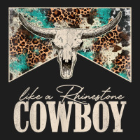 Leopard Bull Skull Western Country Like A Rhinestone Cowboy T Shirt Classic T-shirt | Artistshot