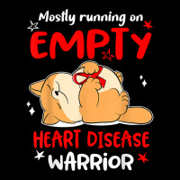 Mostly Running On Empty Heart Disease Warrior T Shirt Zipper Hoodie | Artistshot