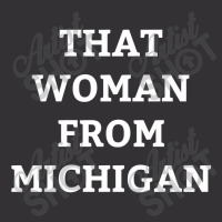 Whitmer Daily Show T Shirt  That Woman From Michigan Vintage Hoodie | Artistshot