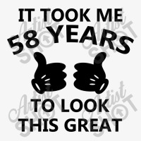 It Took Me 58 Years To Look This Great Champion Hoodie | Artistshot