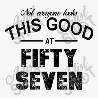 Not Everyone Looks This Good At Fifty Seven Champion Hoodie | Artistshot
