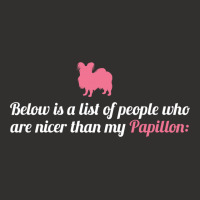 Below Is List Of People Who Are Nicer Than My Papillon Champion Hoodie | Artistshot