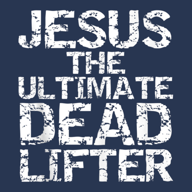 Funny Christian Workout Gift Jesus The Ultimate Dead Lifter-5rkkd Men Denim Jacket by thangdinhsinhelf | Artistshot