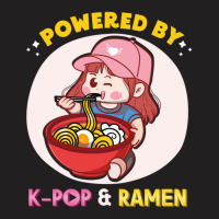 Powered By K Pop And Ramen Japanese Noodles Korean Kpop Novely T-shirt | Artistshot