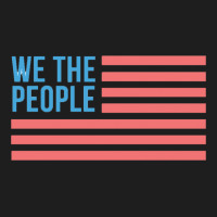 We The People Classic T-shirt | Artistshot