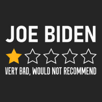 Funny Joe Biden 1 Star Review Very Bad Would Not Recommend T Shirt Unisex Hoodie | Artistshot