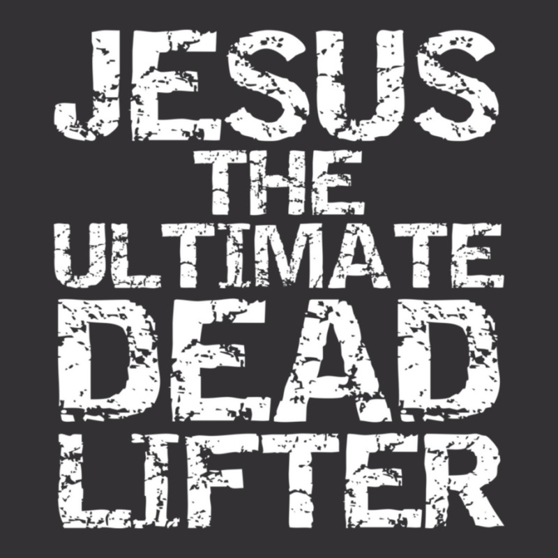 Funny Christian Workout Gift Jesus The Ultimate Dead Lifter Vintage Short by thangdinhsinhelf | Artistshot