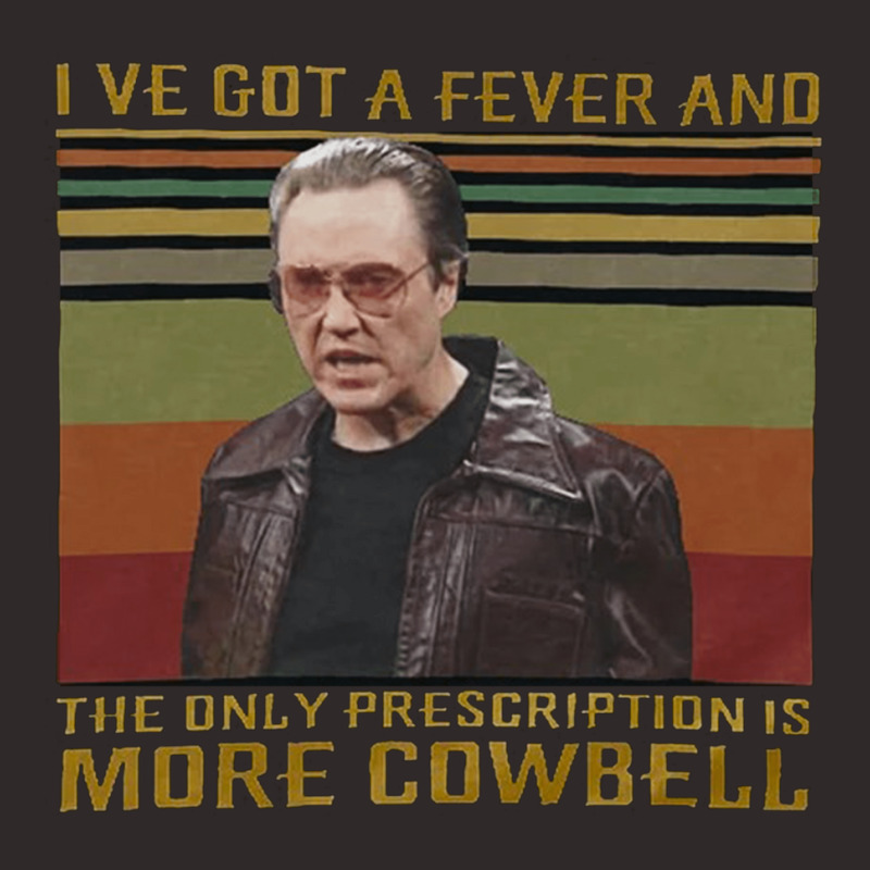 I Ve Got A Fever, The Only Prescription, More Cowbell, More Cowbell Sa Racerback Tank by SHOPOOOSS | Artistshot