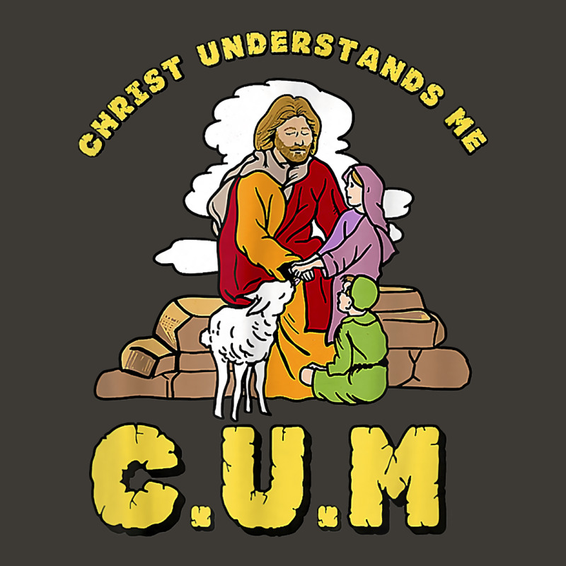 Christ Understands Me Cum T Shirt Bucket Hat by cm-arts | Artistshot