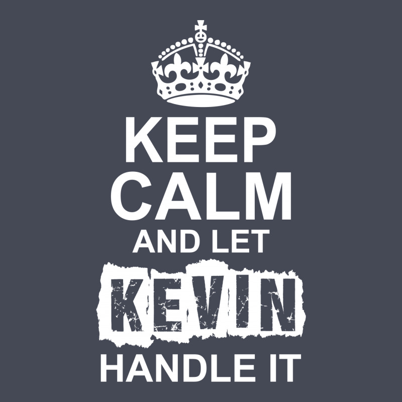 Keep Calm And Let Kevin Handle It Champion Hoodie | Artistshot