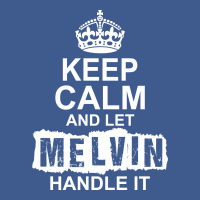 Keep Calm And Let Melvin Handle It Champion Hoodie | Artistshot